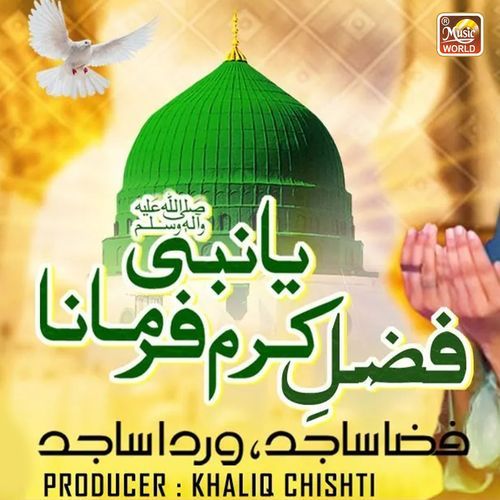 Ya Nabi Nazre Karam Farmana (Live)
