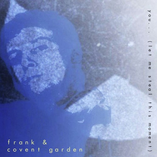 You... (Let Me Steal This Moment)