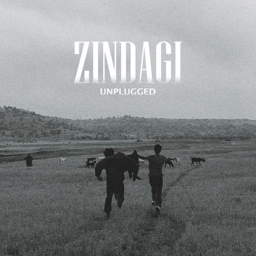Zindagi - Unplugged