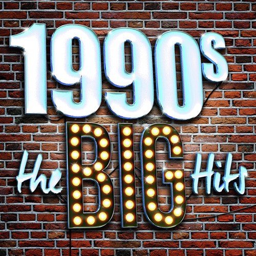1990s - The Big Hits