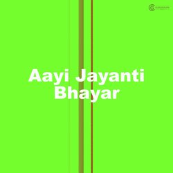 Aayi Jayanti Bhayar-Ph9YXS5GX0s