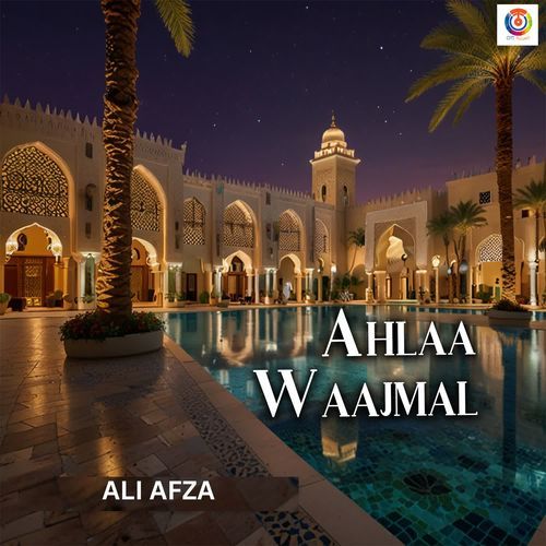 Ahlaa Waajmal
