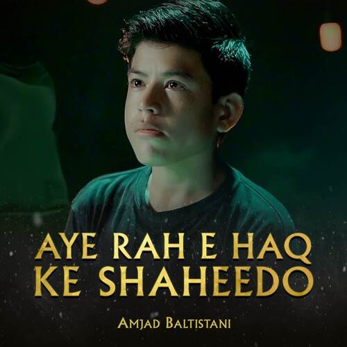 Aye Rah E Haq Ke Shaheedo