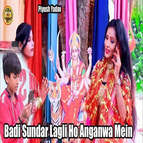 Badi Sundar Lagli Ho Anganwa Mein