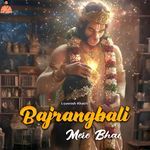 Bajrangbali Mere Bhai