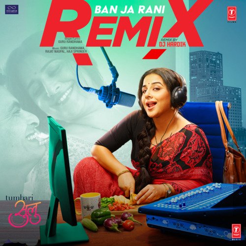 Ban Ja Rani Remix