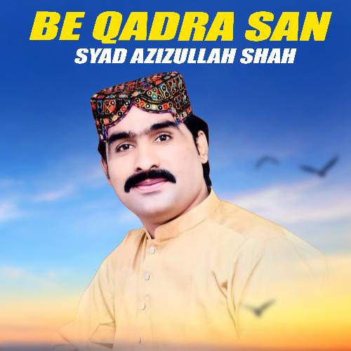 Be Qadra San