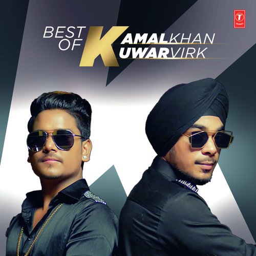 Best Of Kamal Khan & Kuwar Virk