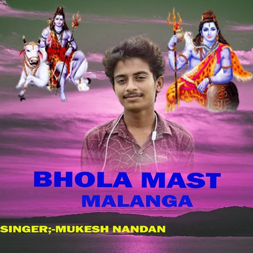 Bhola Mast Malanga