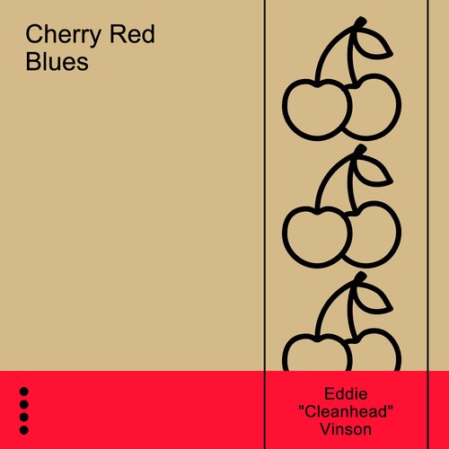 Cherry Red Blues