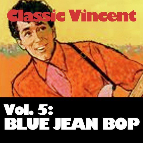 Classic Vincent, Vol. 5: Blue Jean Bop