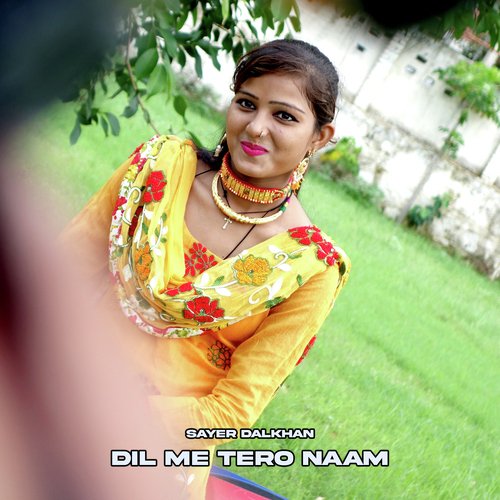 Dil Me Tero Naam