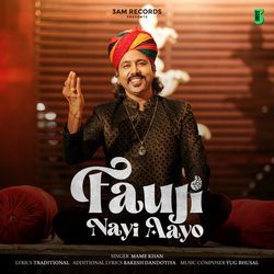 Fauji Nayi Aayo