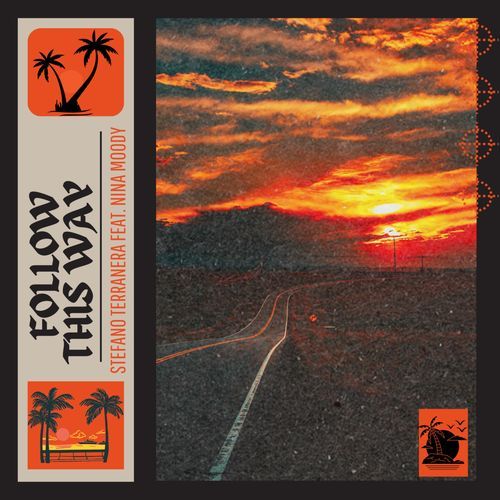Follow This Way (feat. Nina Moody)