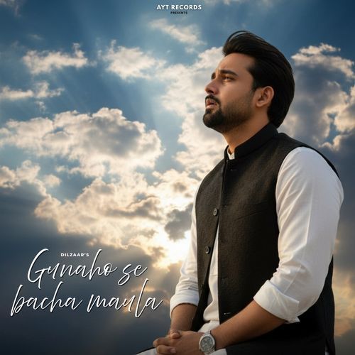 Gunaho Se Bacha Maula