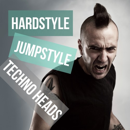 Hardstyle Jumpstyle Techno Heads