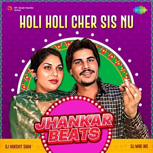 Holi Holi Cher Sis Nu Jhankar Beats