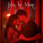 Ishq Ke Mare