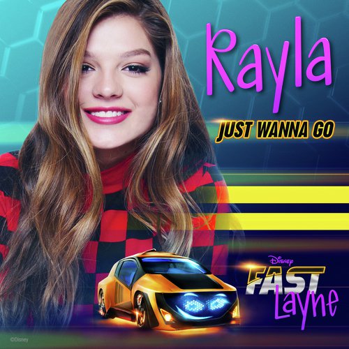 Just Wanna Go (Theme from Fast Layne) (From &quot;Fast Layne&quot;)_poster_image