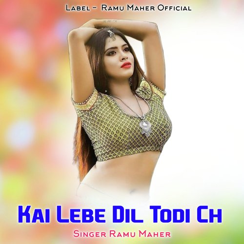 Kai Lebe Dil Todi Ch