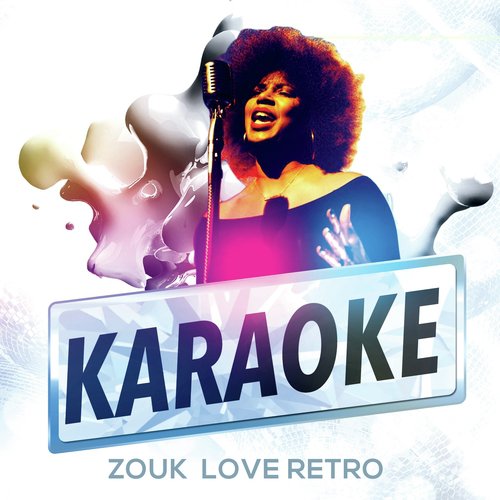 Karaoke zouk love retro (Karaoke zouk love retro)