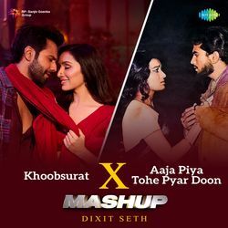 Khoobsurat X Aaja Piya Tohe Pyar Doon - Mashup-JSMBXCFbeUk