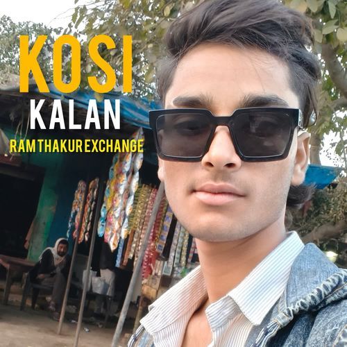 Kosi Kalan