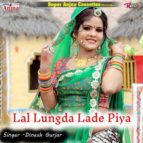 Lal Lungda Lade Piya