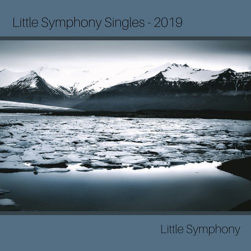 Little Symphony Singles - 2019