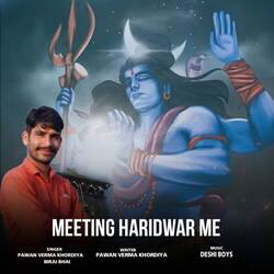 Meeting Haridwar Me-IhwhVyBWfgA