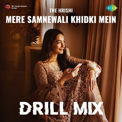 Mere Samnewali Khidki Mein - Drill Mix