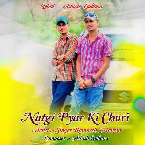 Natgi Pyar Ki Chori