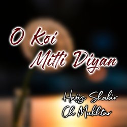 O Koi Mitti Diyan-GA4KeQNdAlo