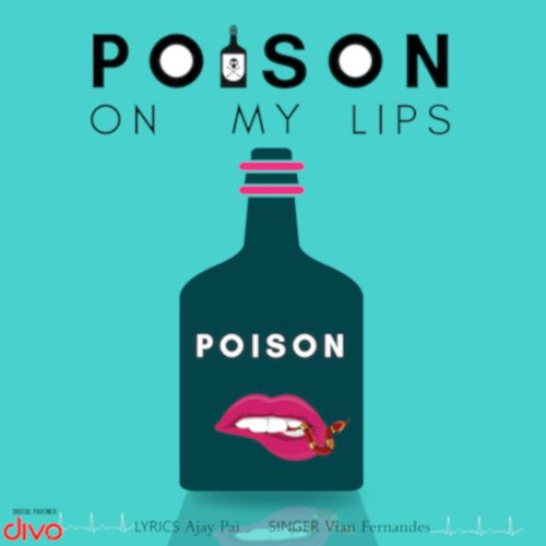 Poison On My Lips