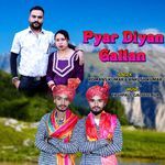 Pyar Diyan Gallan