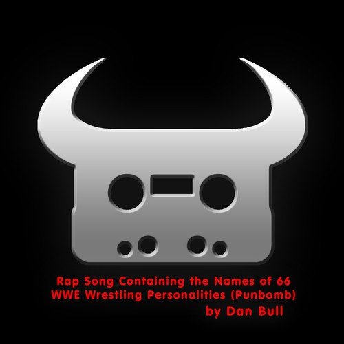 Rap Song Containing the Names of 66 WWE Wrestling Personalities (Acapella)