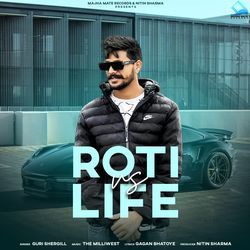 Roti Vs Life-RB8ySwMJUGs