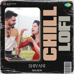 Shivani - Chill Lofi-OSMyfixTAXg