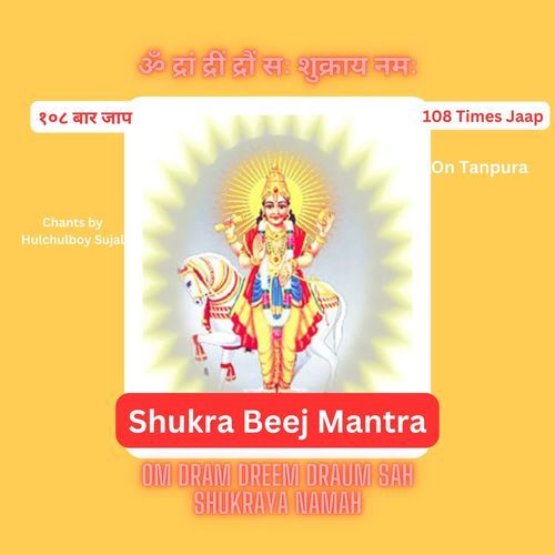 Shukra Beej Mantra Om Dram Dreem Draum Sah Shukraya Namah On Tanpura 108 Times Jaap