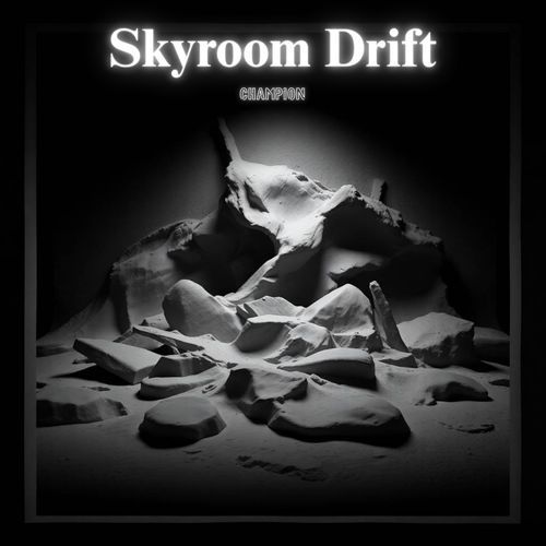 Skyroom Drift
