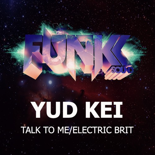 Talk To Me/Electric Brit