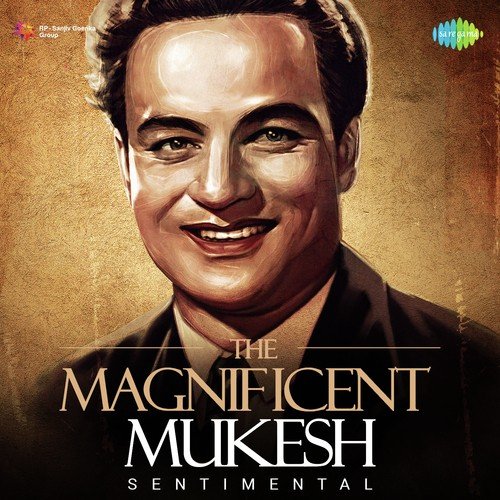The Magnificent Mukesh - Sentimental