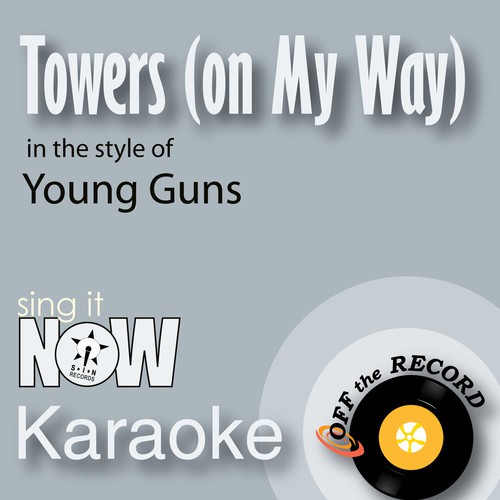 Towers (on My Way) [In the Style of Young Guns] [Karaoke Version]_poster_image