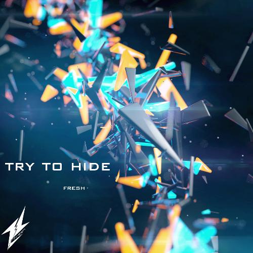 Try to Hide