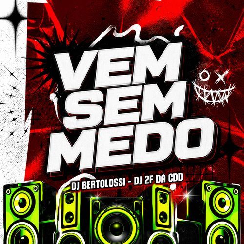 Vem Sem Medo