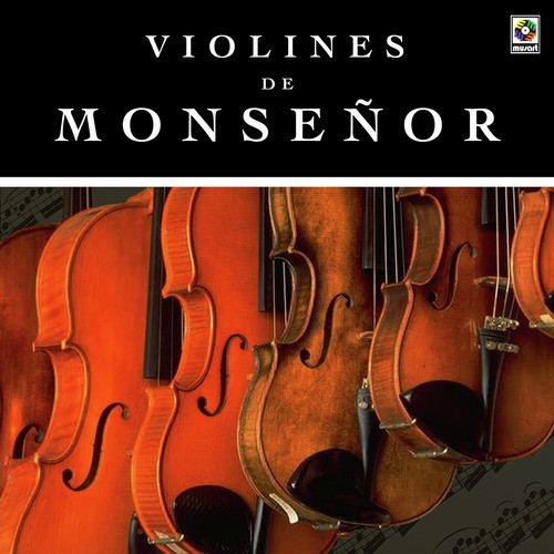 Violines De Monseñor