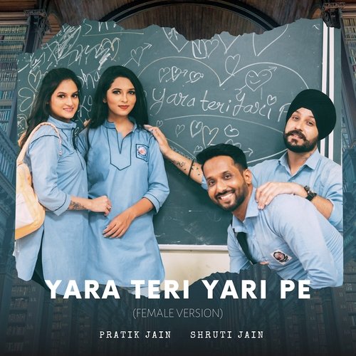 Yara Teri Yari Pe (Female Version)