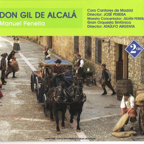 Zarzuela: Don Gil de Alcalá