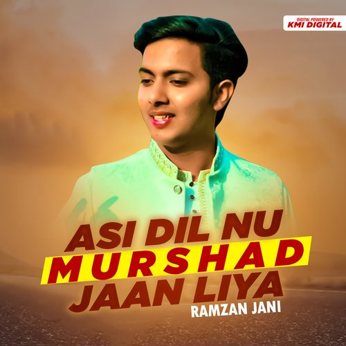 Asi Dil Nu Murshad Jaan Liya