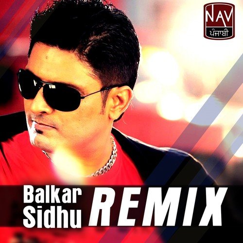 Balkar Sidhu (Remix Version)